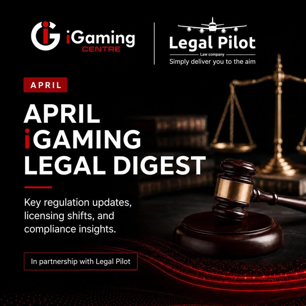 April 2026 iGaming Legal Digest with Legal Pilot
