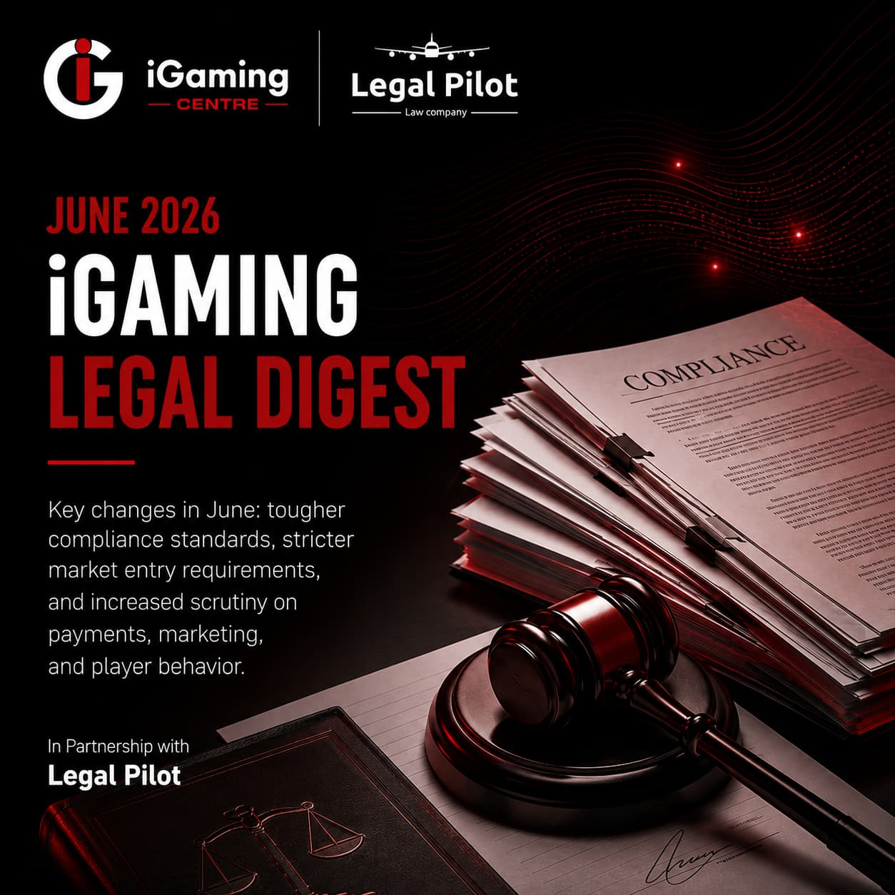 June 2026 iGaming Legal Digest with Legal Pilot
