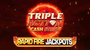Triple Action Cash Strike Rapid Fire game screenshot